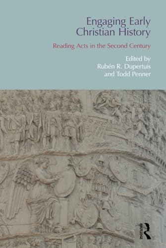 Stock image for Engaging Early Christian History. Reading Acts in the Second Century (BibleWorld). for sale by Den Hertog BV