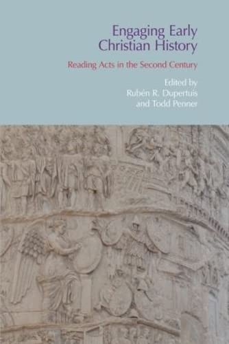 Stock image for Engaging Early Christian History. Reading Acts in the Second Century (BibleWorld). for sale by Den Hertog BV