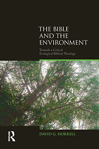 Beispielbild fr The Bible and the Environment (Biblical Challenges in the Contemporary World) zum Verkauf von Chiron Media