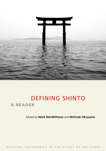 9781844658381: Defining Shinto: A Reader (Critical Categories in the Study of Religion)