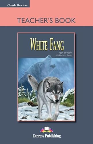 9781844668434: White Fang Teacher's Book
