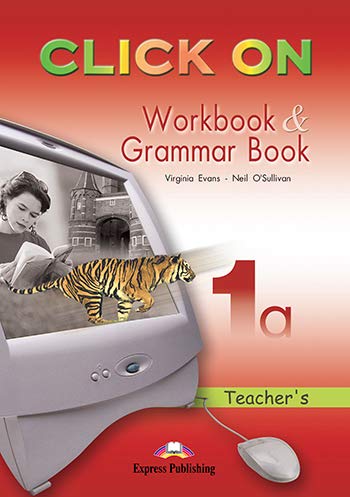 Click on 1a Workbook & Grammar Book Teacher's (9781844669196) by Neil O'Sullivan Virginia Evans