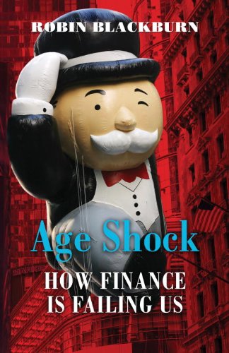 Beispielbild fr Age Shock : How Finance Is Failing Us zum Verkauf von WorldofBooks