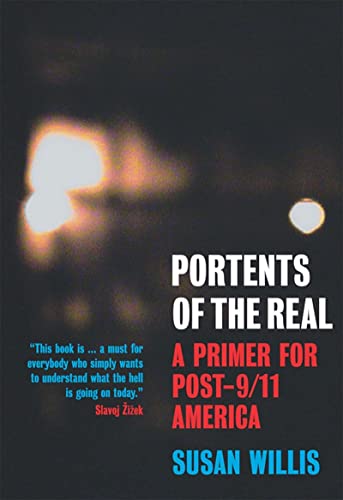 Beispielbild fr Portents of the Real : A Primer for Post-9/11 America zum Verkauf von Better World Books