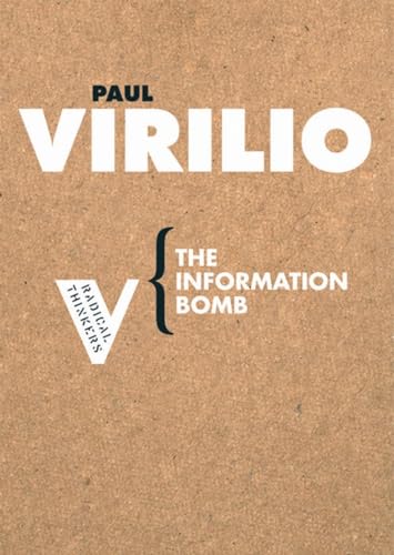 Imagen de archivo de The Information Bomb (Radical Thinkers) a la venta por Goodwill Books