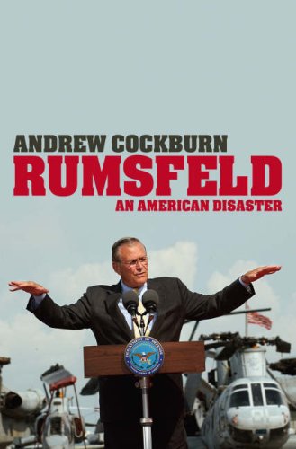 Stock image for Rumsfeld: An American Disaster for sale by WorldofBooks