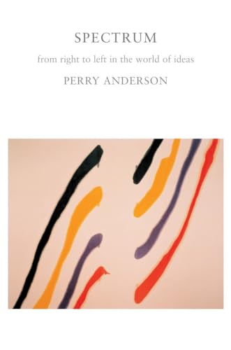 Spectrum: From Right to Left in the World of Ideas (9781844671359) by Anderson, Perry