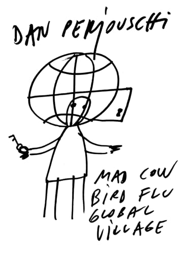 Imagen de stock para Mad Cow, Bird Flu, Global Village: The Art of Dan Perjovschi