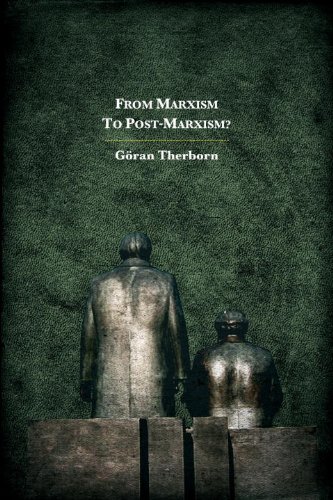 Beispielbild fr From Marxism to Post-Marxism? zum Verkauf von Better World Books