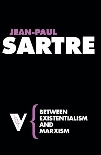 Between Existentialism and Marxism (Paperback) - Jean-Paul Sartre