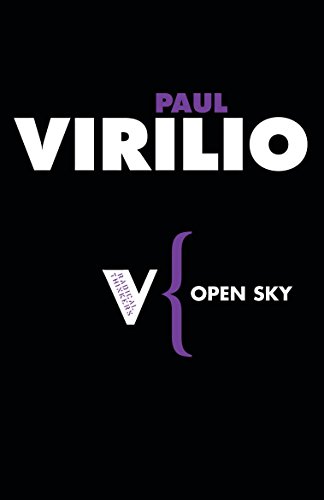 Open Sky (Radical Thinkers) - Virilio, Paul