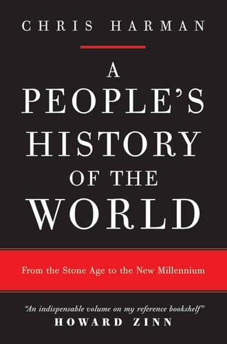 9781844672387: A People's History of the World: From the Stone Age to the New Millennium