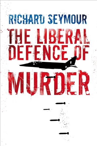 9781844672400: The Liberal Defence of Murder
