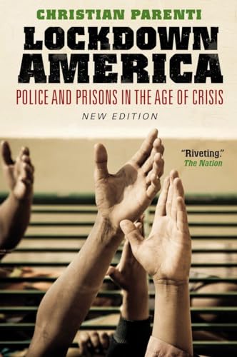 Beispielbild fr Lockdown America : Police and Prisons in the Age of Crisis zum Verkauf von Better World Books