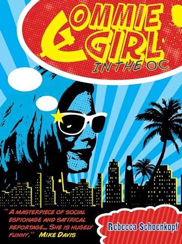 Commie Girl in the O. C.