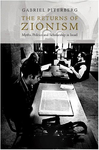 9781844672592: The Returns of Zionism: Myths, Politics and Scholarship in Israel