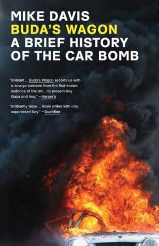 Buda's Wagon: A Brief History of the Car Bomb - Davis, Mike