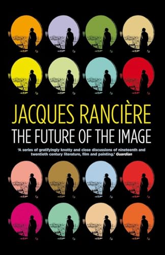 9781844672974: The Future of the Image