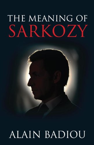 Imagen de archivo de The Meaning of Sarkozy a la venta por WorldofBooks