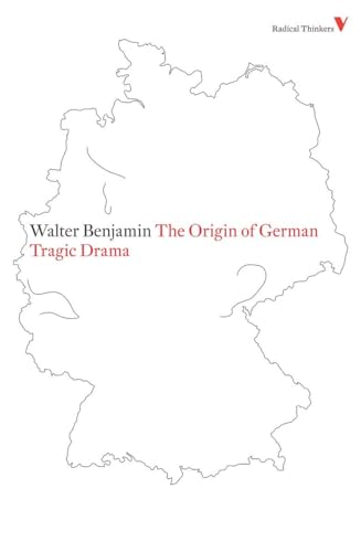 9781844673483: The Origin of German Tragic Drama (Radical Thinkers)