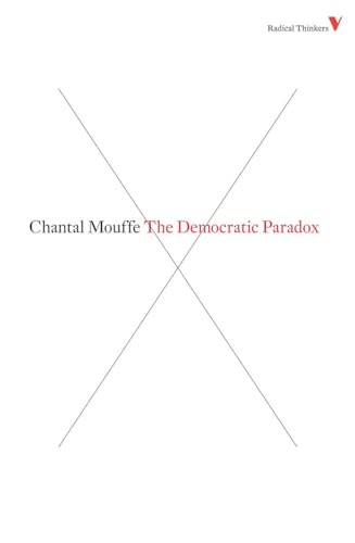 The Democratic Paradox (Radical Thinkers) (9781844673551) by Mouffe, Chantal