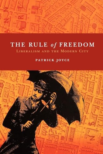 Beispielbild fr The Rule of Freedom zum Verkauf von Blackwell's