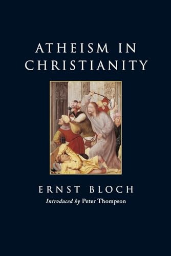 Beispielbild fr Atheism in Christianity: The Religion of the Exodus and the Kingdom zum Verkauf von philosophy-literati