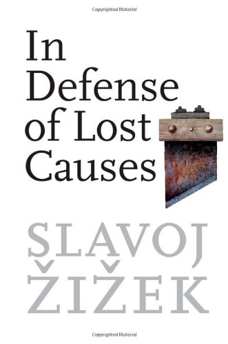 9781844674299: In Defense of Lost Causes