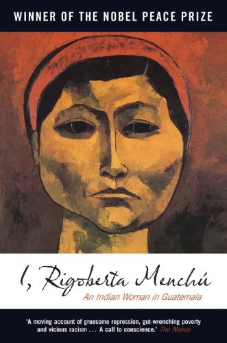 9781844674459: I, Rigoberta Mench: An Indian Woman in Guatemala