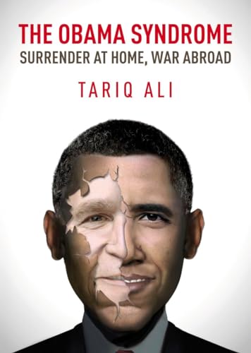 Imagen de archivo de The Obama Syndrome: Surrender at Home, War Abroad a la venta por AwesomeBooks