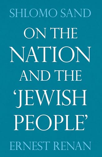 9781844674626: On the Nation and the Jewish People