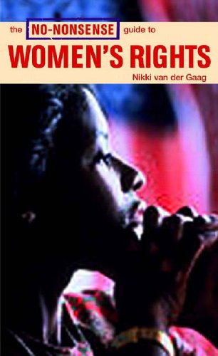 The No-Nonsense Guide to Women's Rights (9781844675029) by Nikkie Van Der Gaag; Nawal El Saadawi