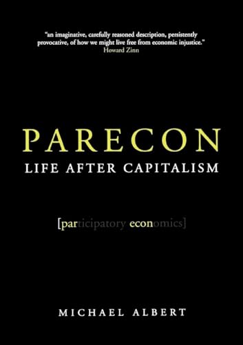 9781844675050: PARECON: LIFE AFTER CAPITALISM