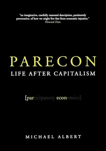 9781844675050: PARECON: LIFE AFTER CAPITALISM