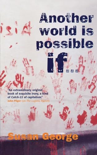 9781844675104: Another World Is Possible If . . .