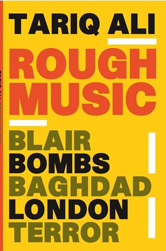 Beispielbild fr Rough Music: Blair, Bombs, Baghdad, London,Terror zum Verkauf von WorldofBooks