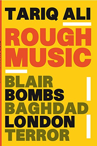 9781844675456: Rough Music: Blair, Bombs, Baghdad, London, Terror