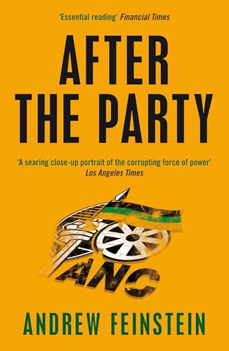 Beispielbild fr After the Party: Corruption, the ANC and South Africa's Uncertain Future zum Verkauf von WorldofBooks