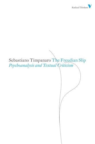 9781844676743: Freudian Slip: Psychoanalysis and Textual Criticism