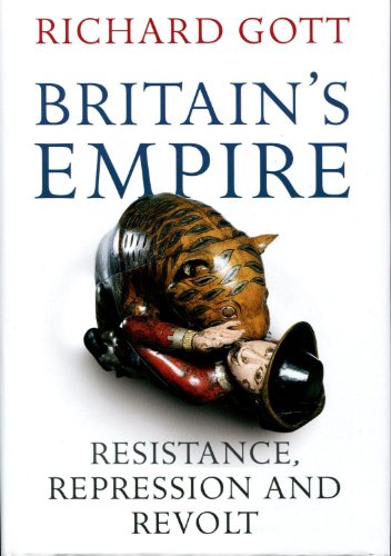 Beispielbild fr Britain's Empire: Resistance, Repression and Revolt zum Verkauf von HPB Inc.