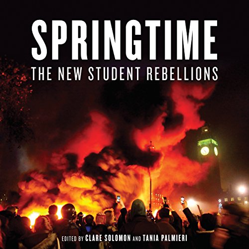 Imagen de archivo de Springtime: The New Student Rebellions a la venta por WorldofBooks
