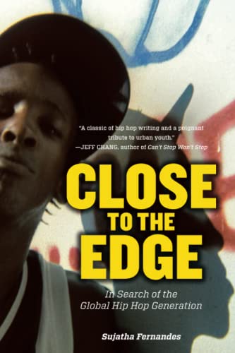 9781844677412: Close to the Edge: In Search of the Global Hip Hop Generation