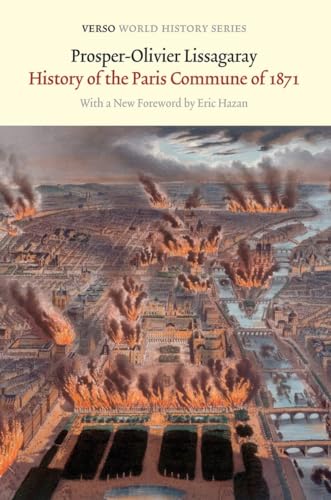 Stock image for History of the Paris Commune of 1871 (Verso World History Series) for sale by Recycle Bookstore