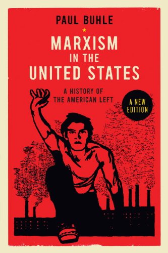 Marxism in the United States (9781844677795) by Buhle, Paul