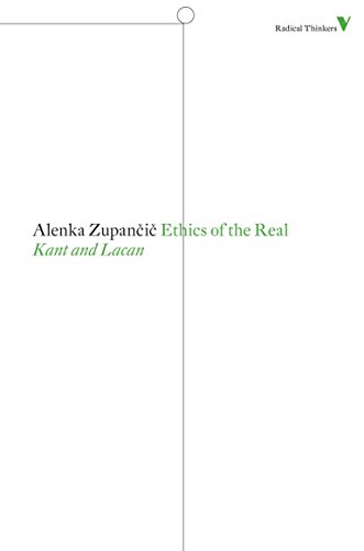 Stock image for Ethics of the Real: Kant and Lacan (Radical Thinkers) for sale by Books Unplugged