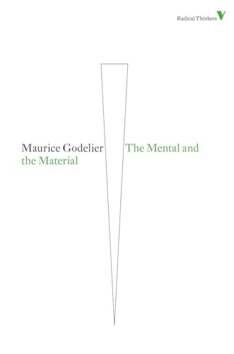 The Mental and the Material (New Edition) (Radical Thinkers)