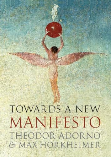 9781844678198: Towards a New Manifesto