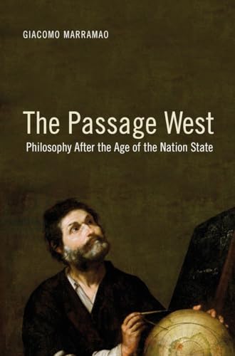 Beispielbild fr The Passage West: Philosophy After the Age of the Nation State zum Verkauf von SecondSale