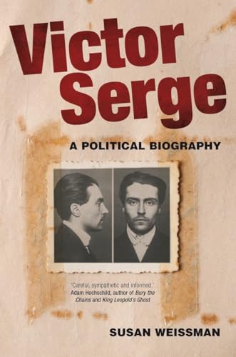 Stock image for Victor Serge: A Political Biography for sale by ThriftBooks-Dallas
