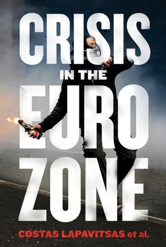 Beispielbild fr Crisis in the Eurozone zum Verkauf von Front Cover Books